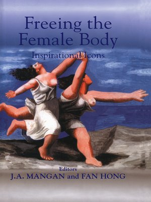 cover image of Freeing the Female Body
